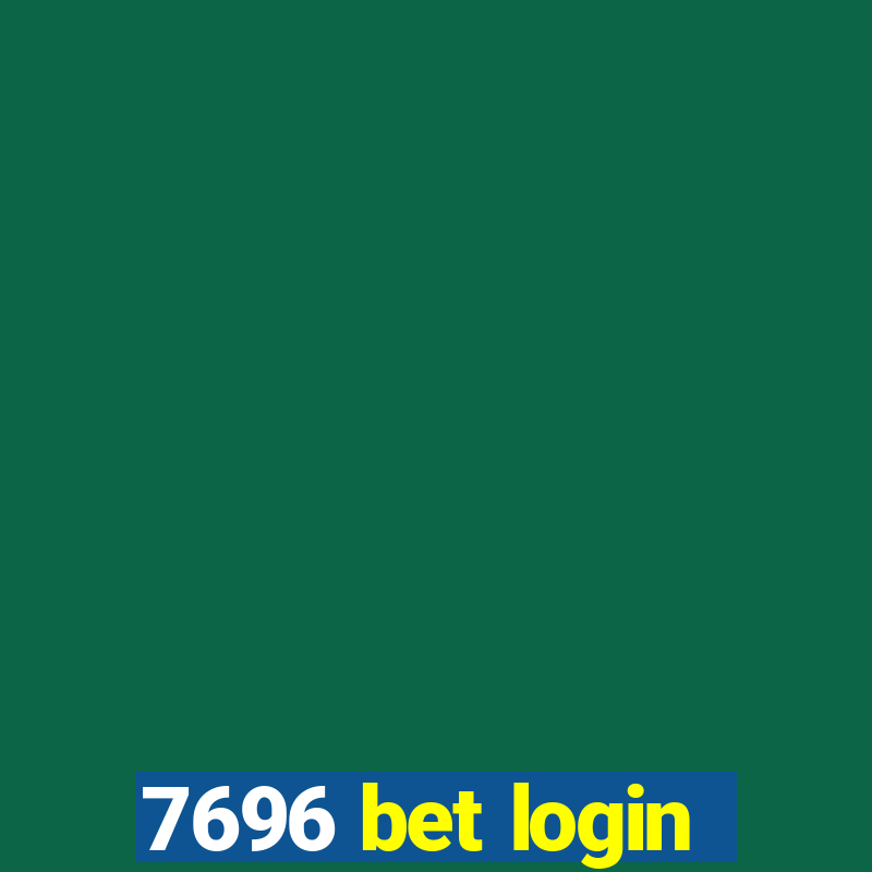 7696 bet login