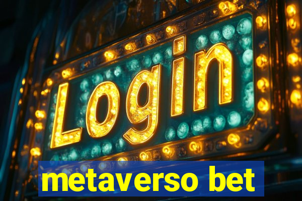 metaverso bet