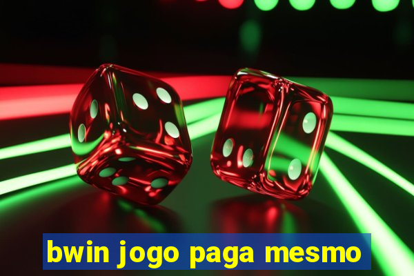 bwin jogo paga mesmo