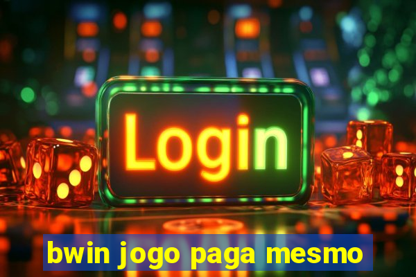 bwin jogo paga mesmo