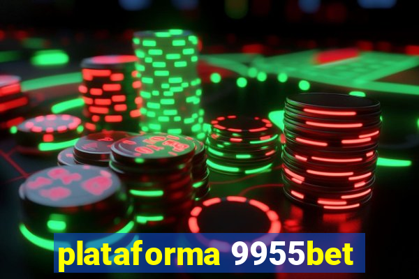 plataforma 9955bet