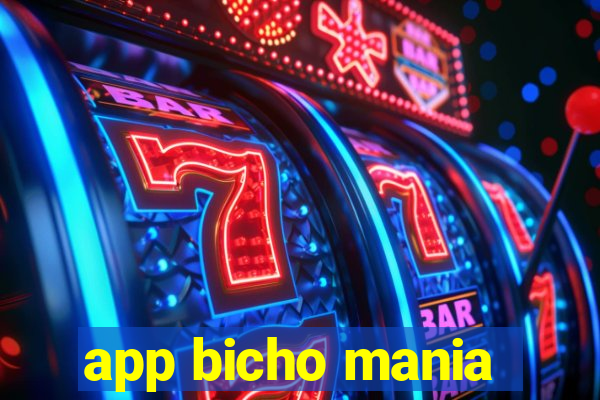 app bicho mania