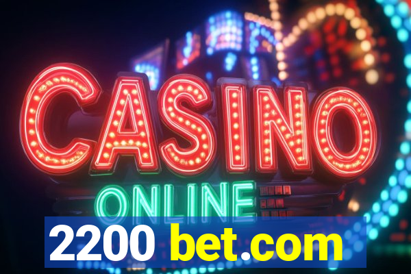 2200 bet.com