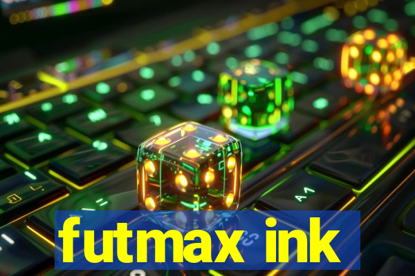 futmax ink