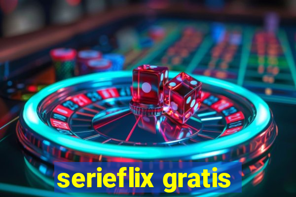 serieflix gratis