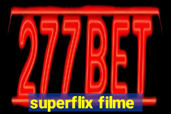 superflix filme