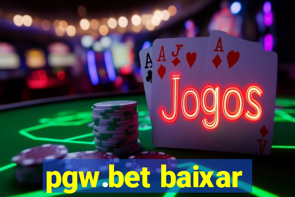 pgw.bet baixar