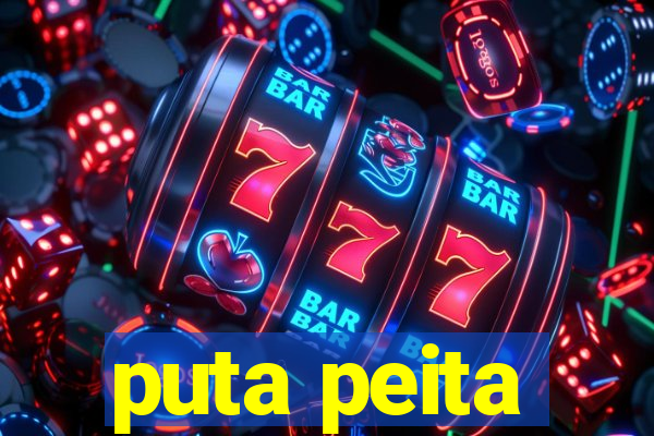 puta peita