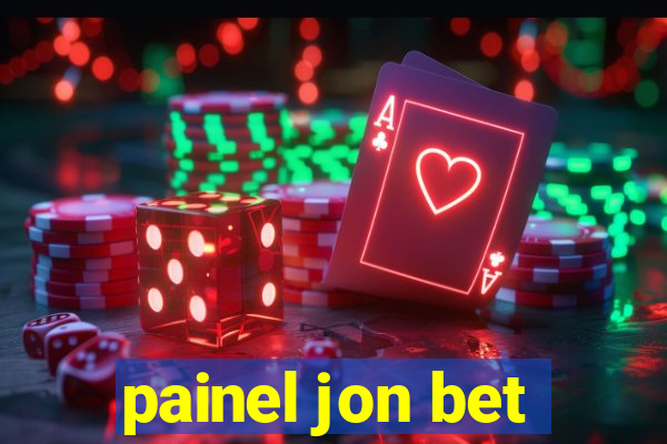 painel jon bet