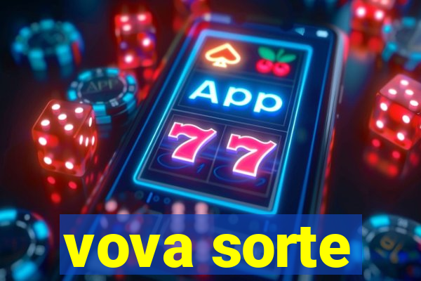 vova sorte