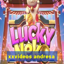 xxvideos andresa