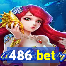 486 bet