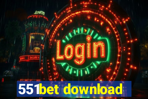 551bet download