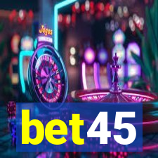 bet45