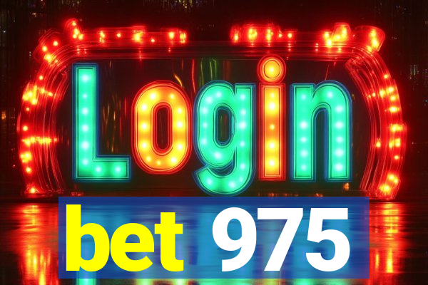 bet 975