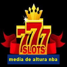 media de altura nba