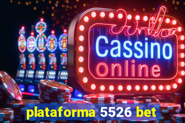 plataforma 5526 bet