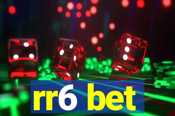 rr6 bet