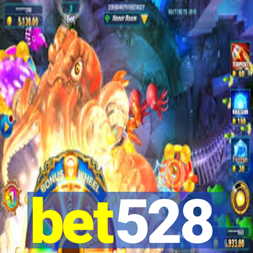 bet528