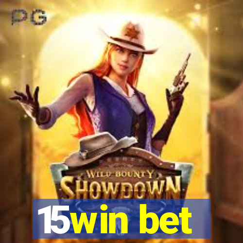 15win bet