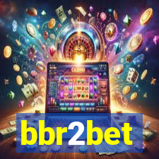 bbr2bet