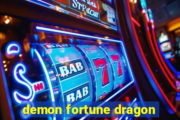 demon fortune dragon