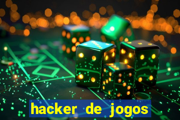 hacker de jogos dinheiro infinito