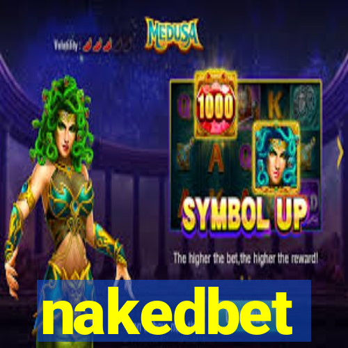 nakedbet