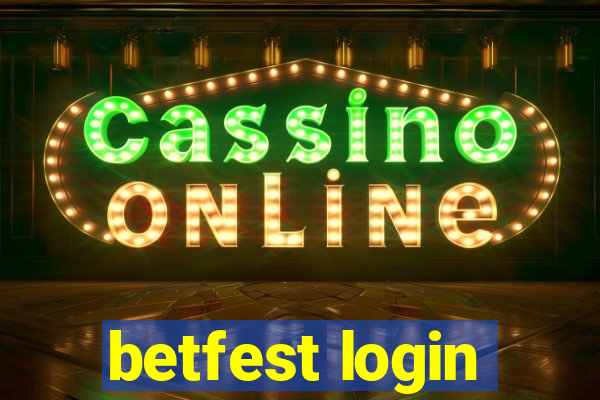 betfest login