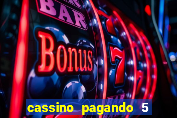 cassino pagando 5 reais no cadastro