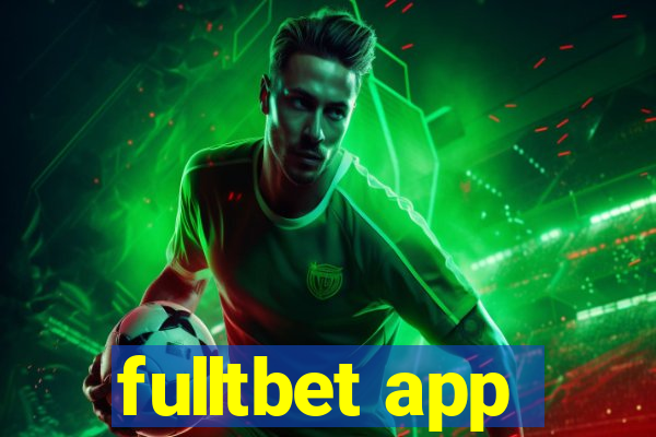 fulltbet app