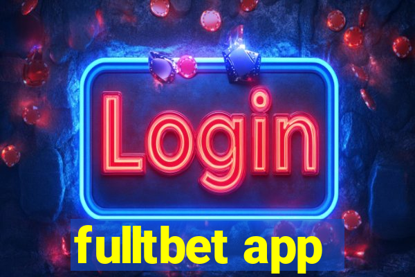 fulltbet app