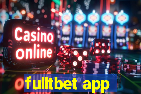 fulltbet app