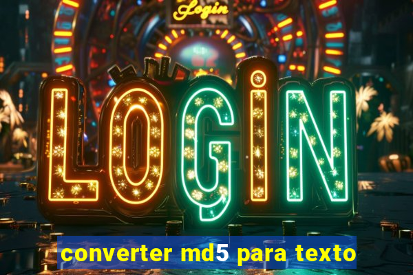 converter md5 para texto