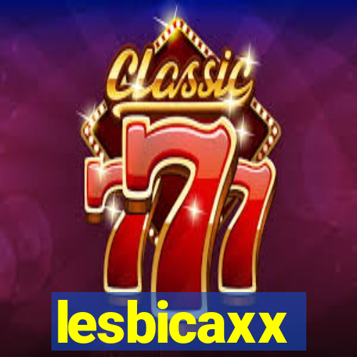 lesbicaxx