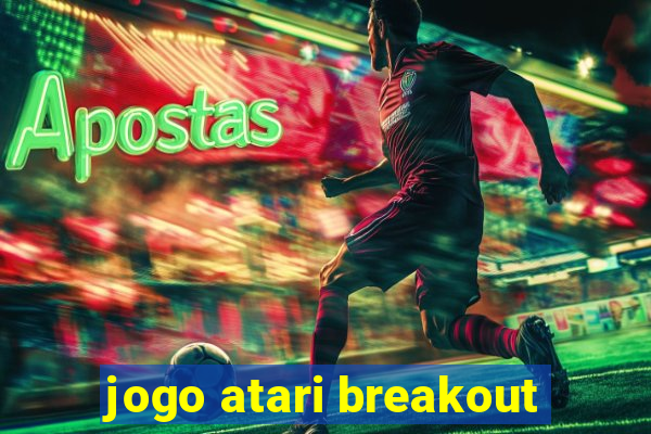 jogo atari breakout