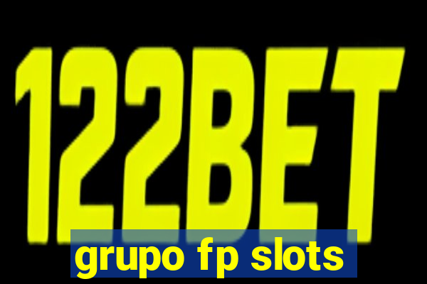 grupo fp slots