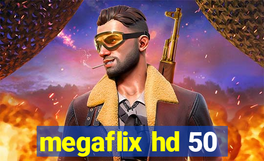 megaflix hd 50