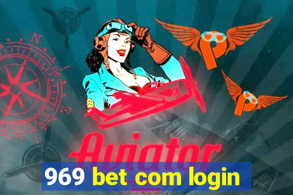 969 bet com login