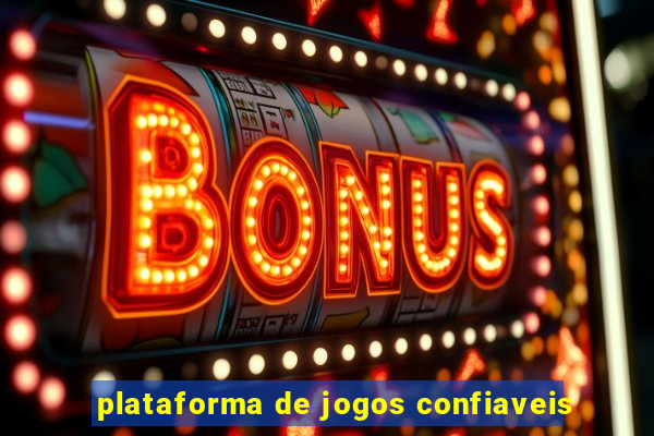 plataforma de jogos confiaveis