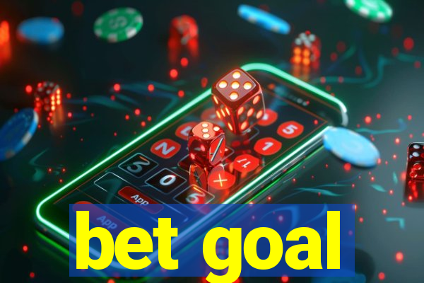 bet goal