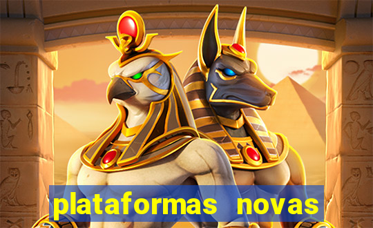 plataformas novas de apostas