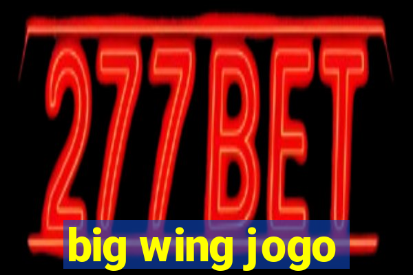 big wing jogo