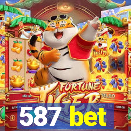 587 bet