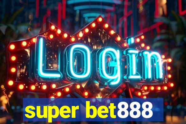 super bet888