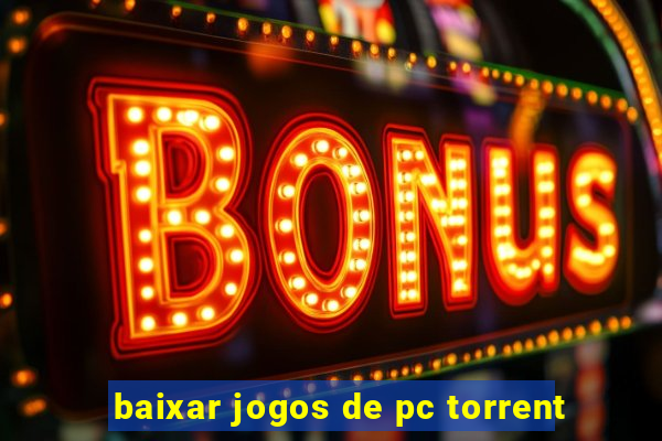 baixar jogos de pc torrent