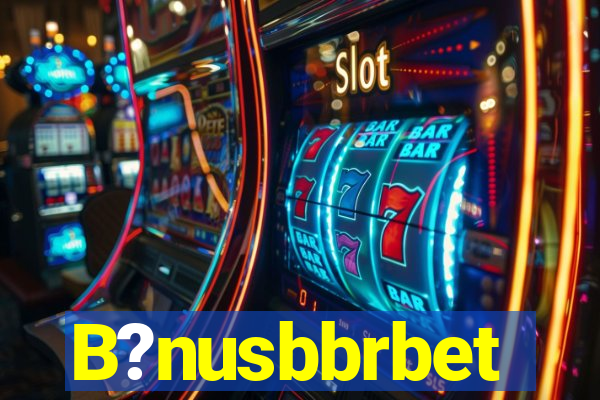 B?nusbbrbet