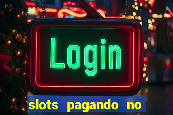 slots pagando no cadastro saque free 2024