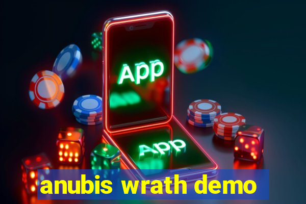 anubis wrath demo