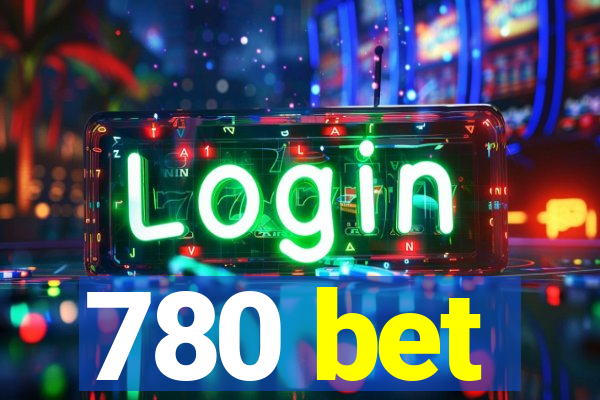 780 bet